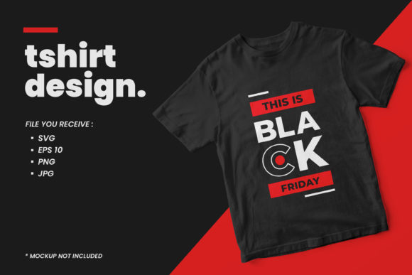 Quotes T Shirt Design Black Friday