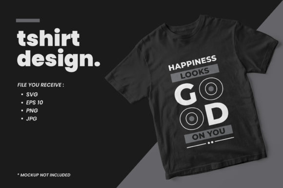 Quotes T Shirt Design Happiness: Graphics for Print Templates