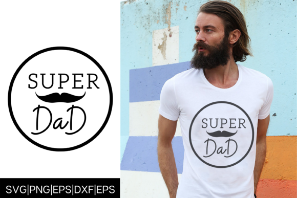 Super Dad Father’s Day Tshirt Design
