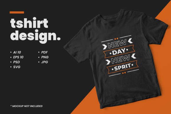 T-shirt New Day New Spirit Quotes Graphics